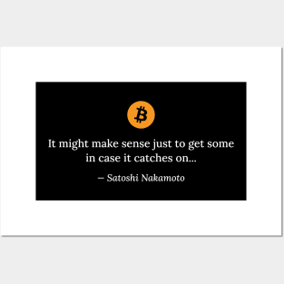 Satoshi Nakamoto quote Posters and Art